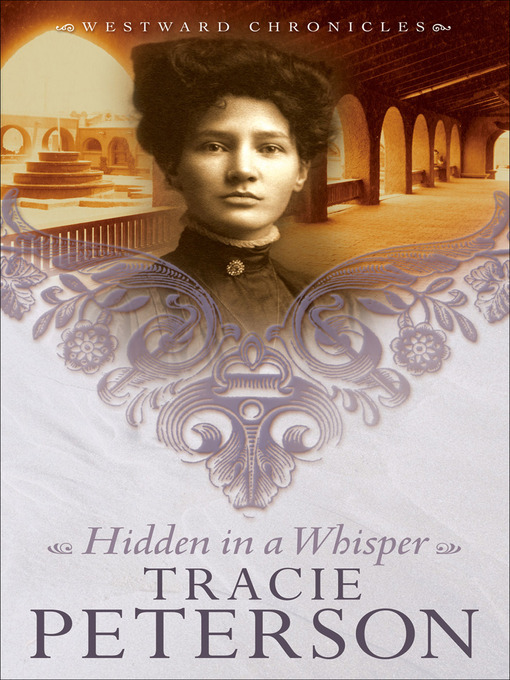 Title details for Hidden in a Whisper by Tracie Peterson - Wait list